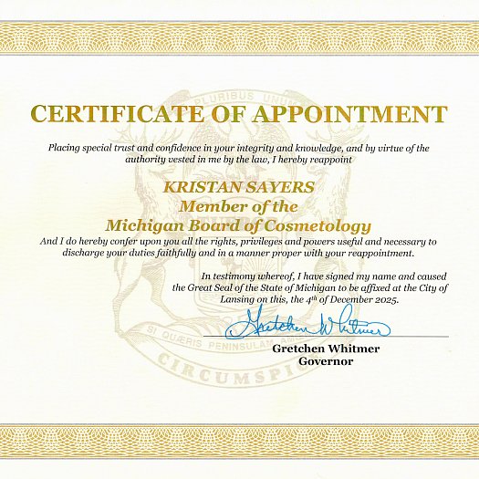 Kristan Sayers - Certificate Of Appointment, Michigan Board Of Cosmetology - By Kristan Sayers | K Bella - Brighton, MI